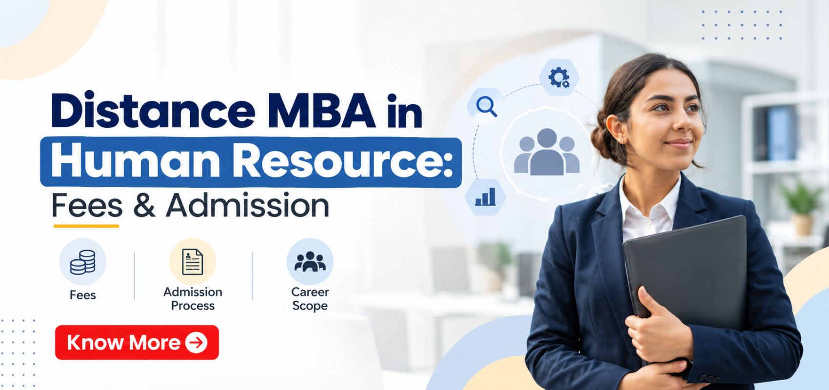 Distance MBA in Human Resource: Fees & Admission